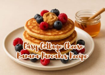 Easy Cottage Cheese Banana Pancakes Recipe, serve warm