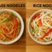 glass noodles vs rice noodles