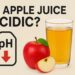 Is Apple Juice Acidic