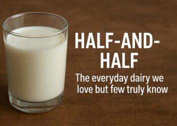 Half-and-Half The Everyday Dairy We Love but Few Truly Know